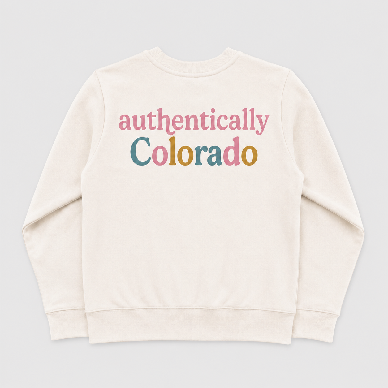 Authentically Colorado Cream Sweatshirt